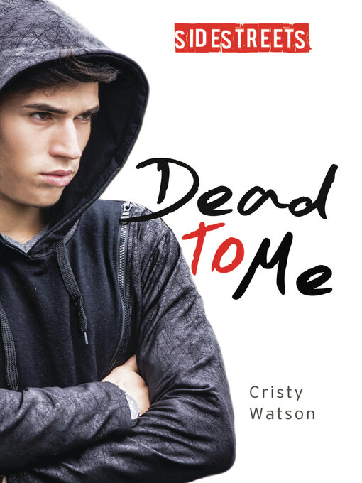 Title details for Dead to Me by Cristy Watson - Available